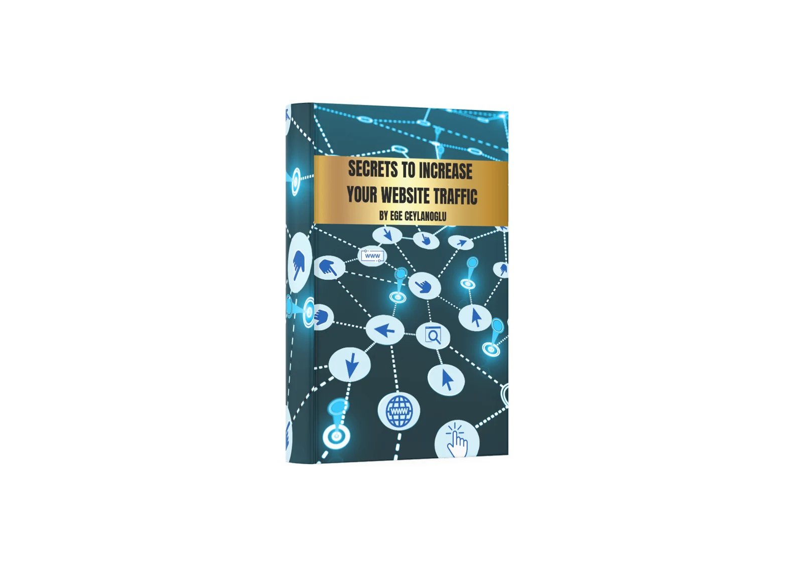 Secrets to Increase Your Website Traffic — Ege Ceylanoğlu kitap kapağı